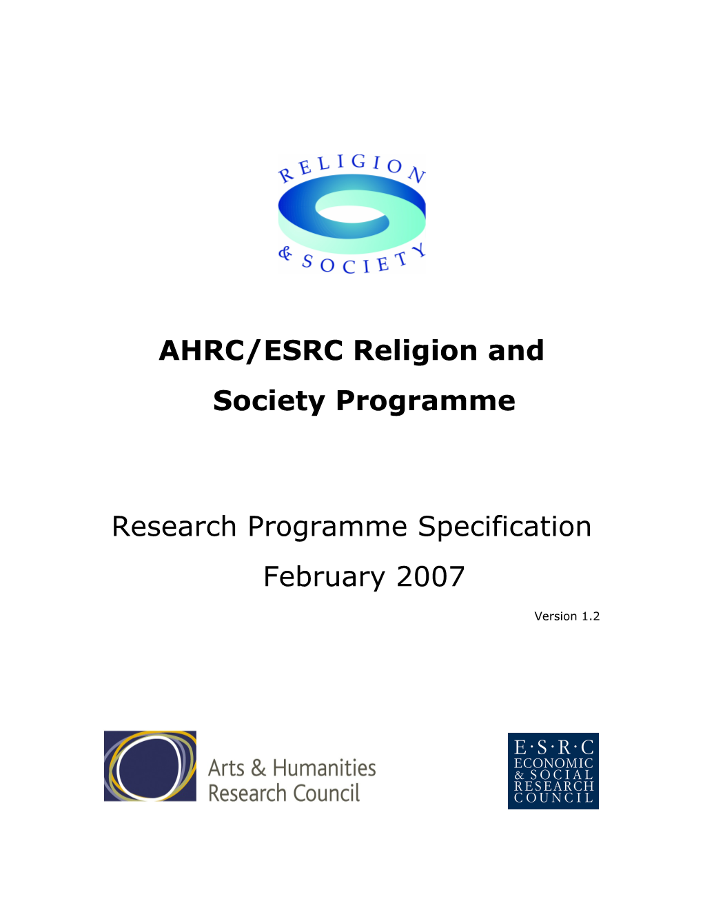 The Religion and Society Programme Will Be Structured Around a Number of Research Theme Areas