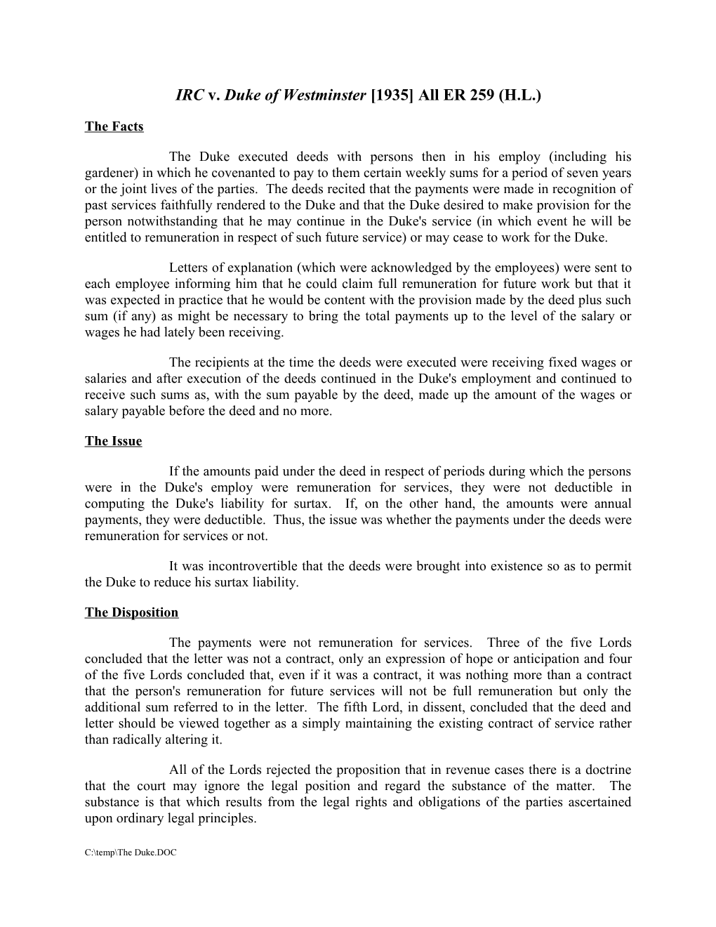 IRC V. Duke of Westminster 1935 All ER 259 (H.L.)
