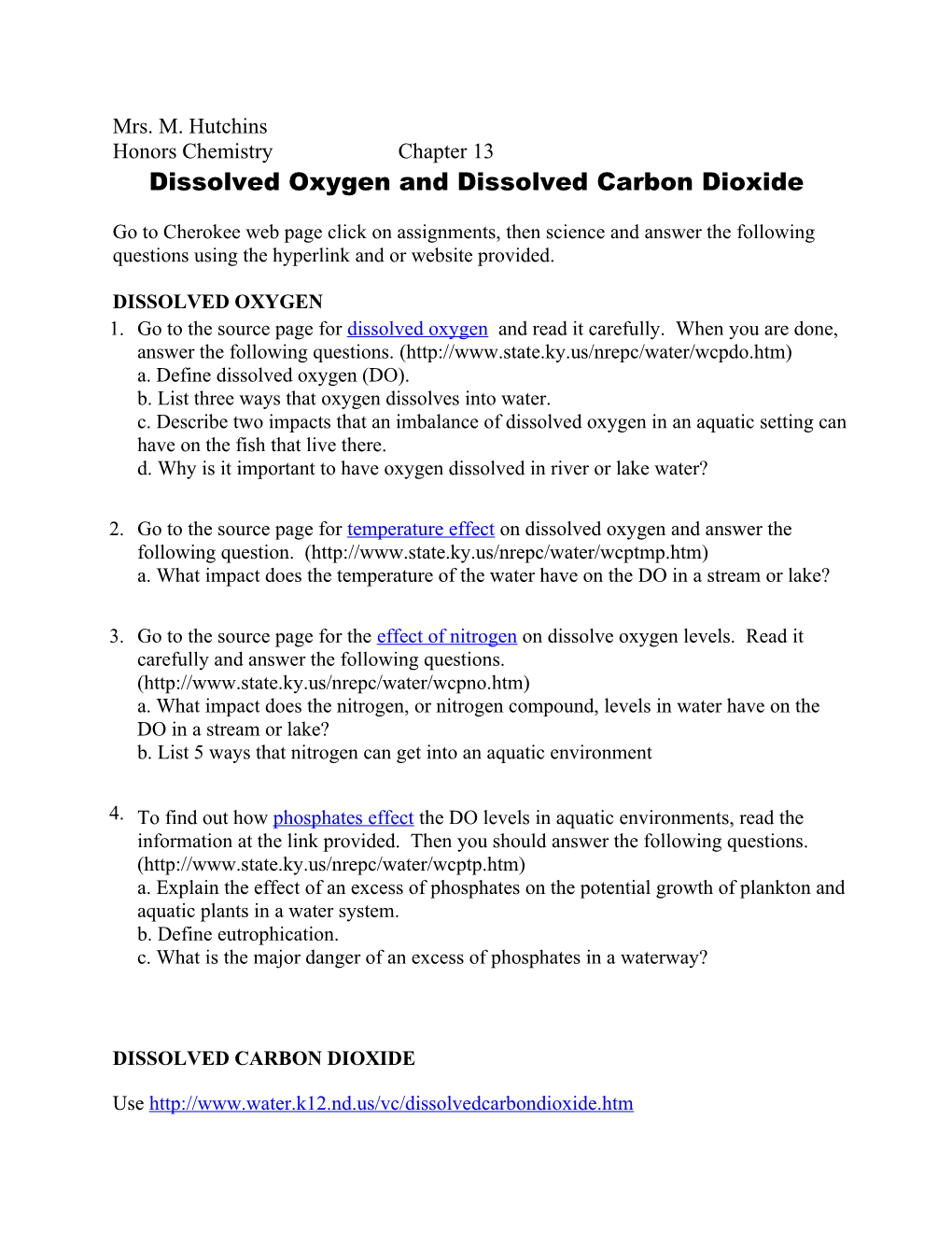 Dissolved Oxygen and Dissolved Carbon Dioxide