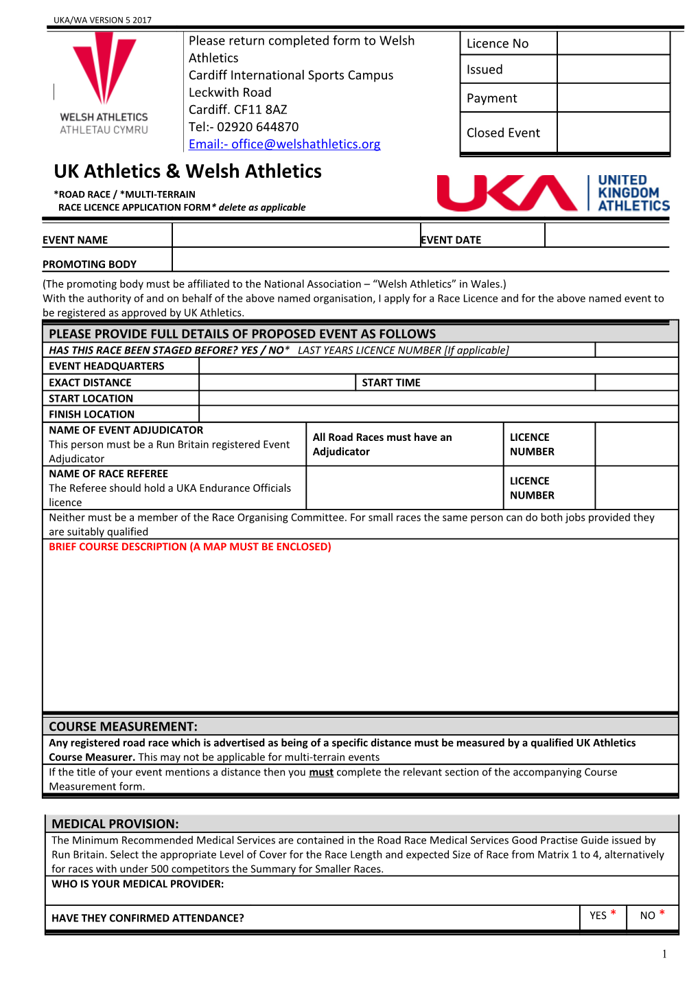 *ROAD RACE / *MULTI-TERRAIN RACE LICENCE APPLICATION FORM* Delete As Applicable