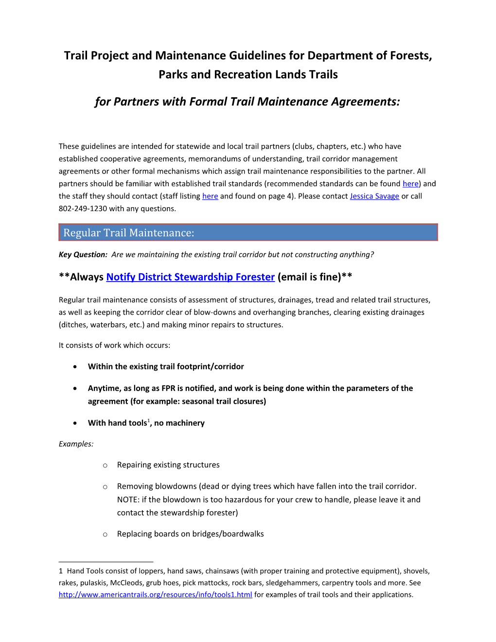 For Partners with Formal Trail Maintenance Agreements