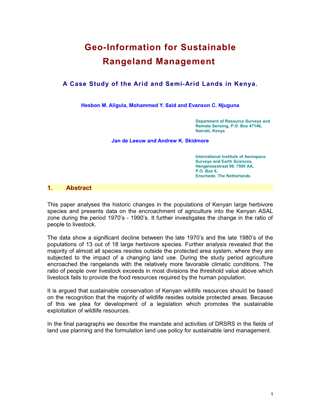 Geo-Information for Sustainable Rangeland Management - a Case Study of Arid and Semi-Arid