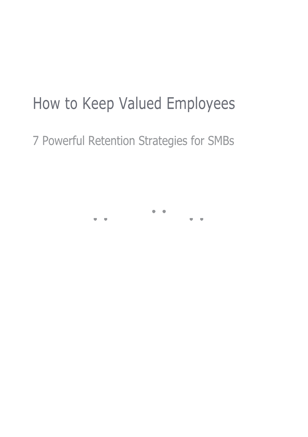 How to Keep Valued Employees