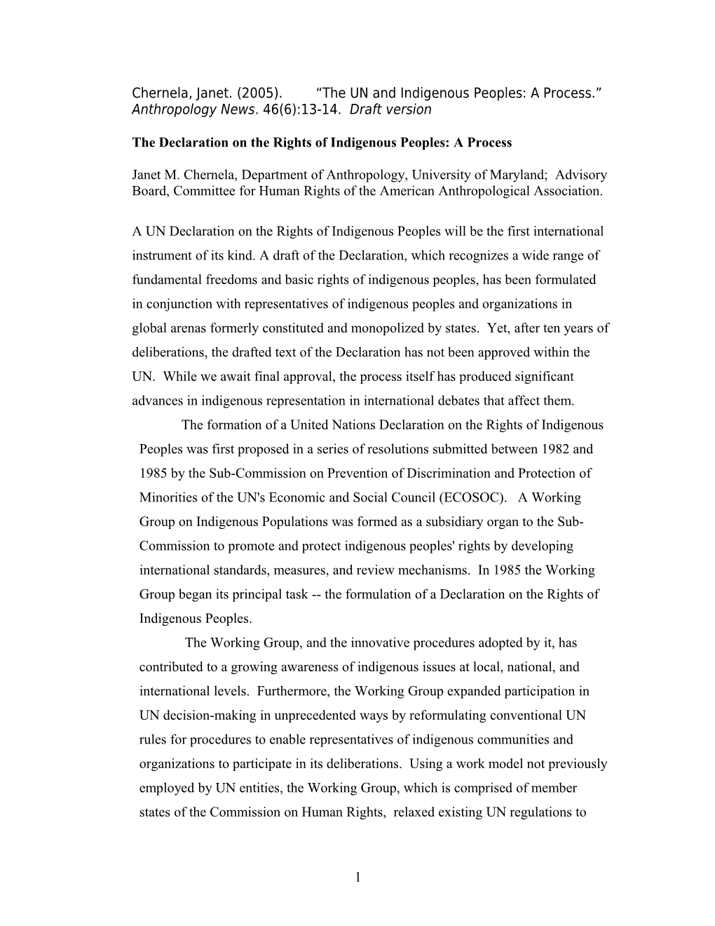 The Declaration on the Rights of Indigenous Peoples: a Process