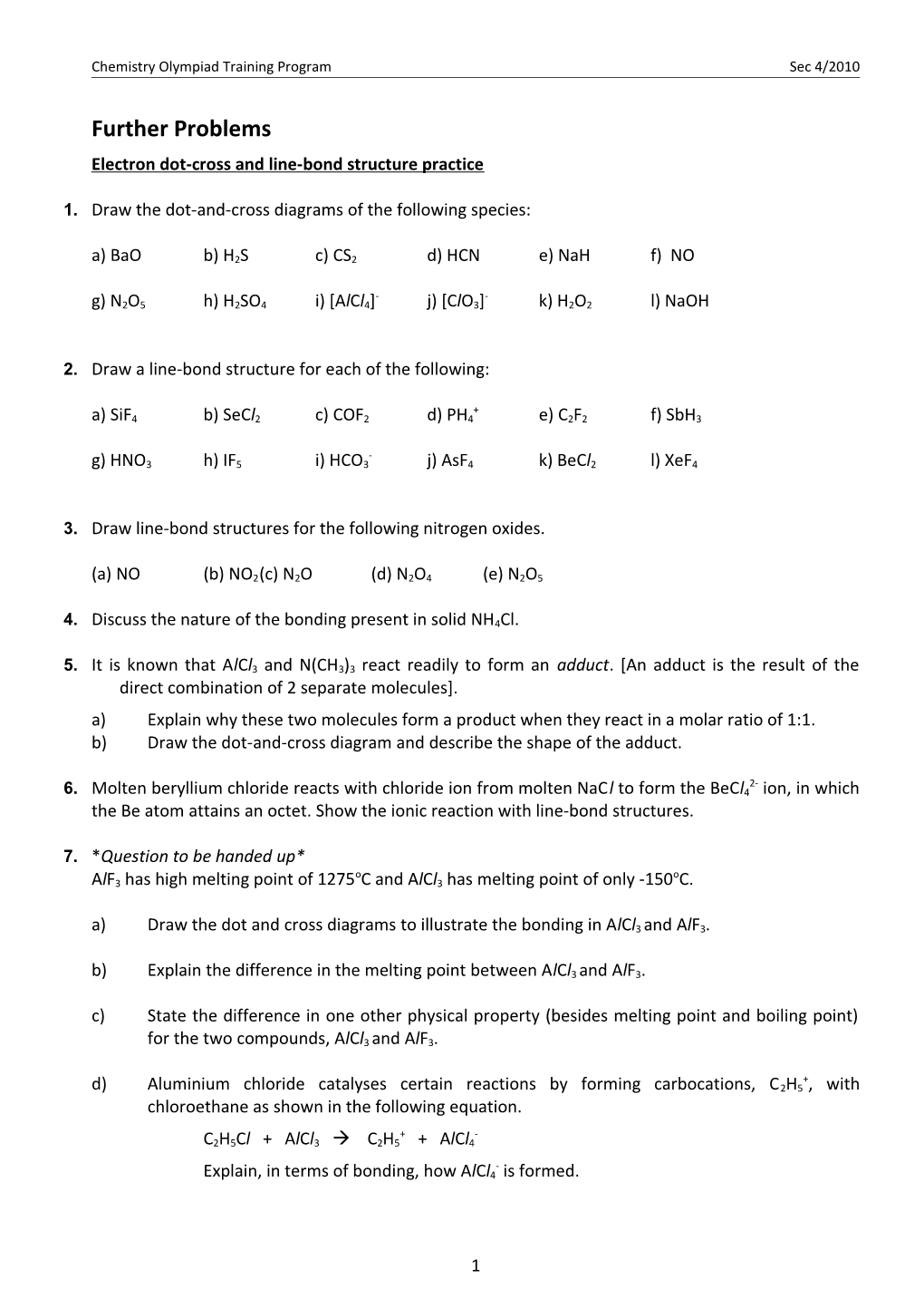 Electron Dot-Cross and Line-Bond Structure Practice