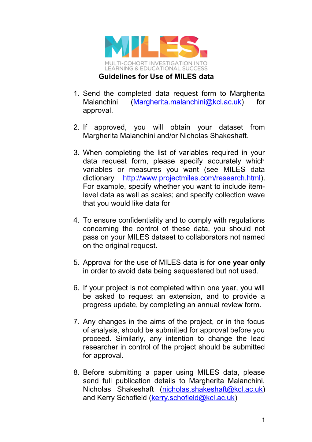 Guidelines for Use of MILES Data