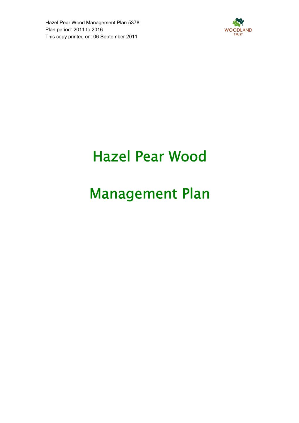 Hazel Pear Wood Management Plan 5378