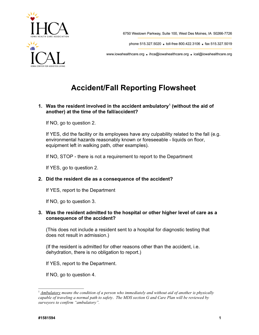 2. Did the Resident Die As a Consequence of the Accident?