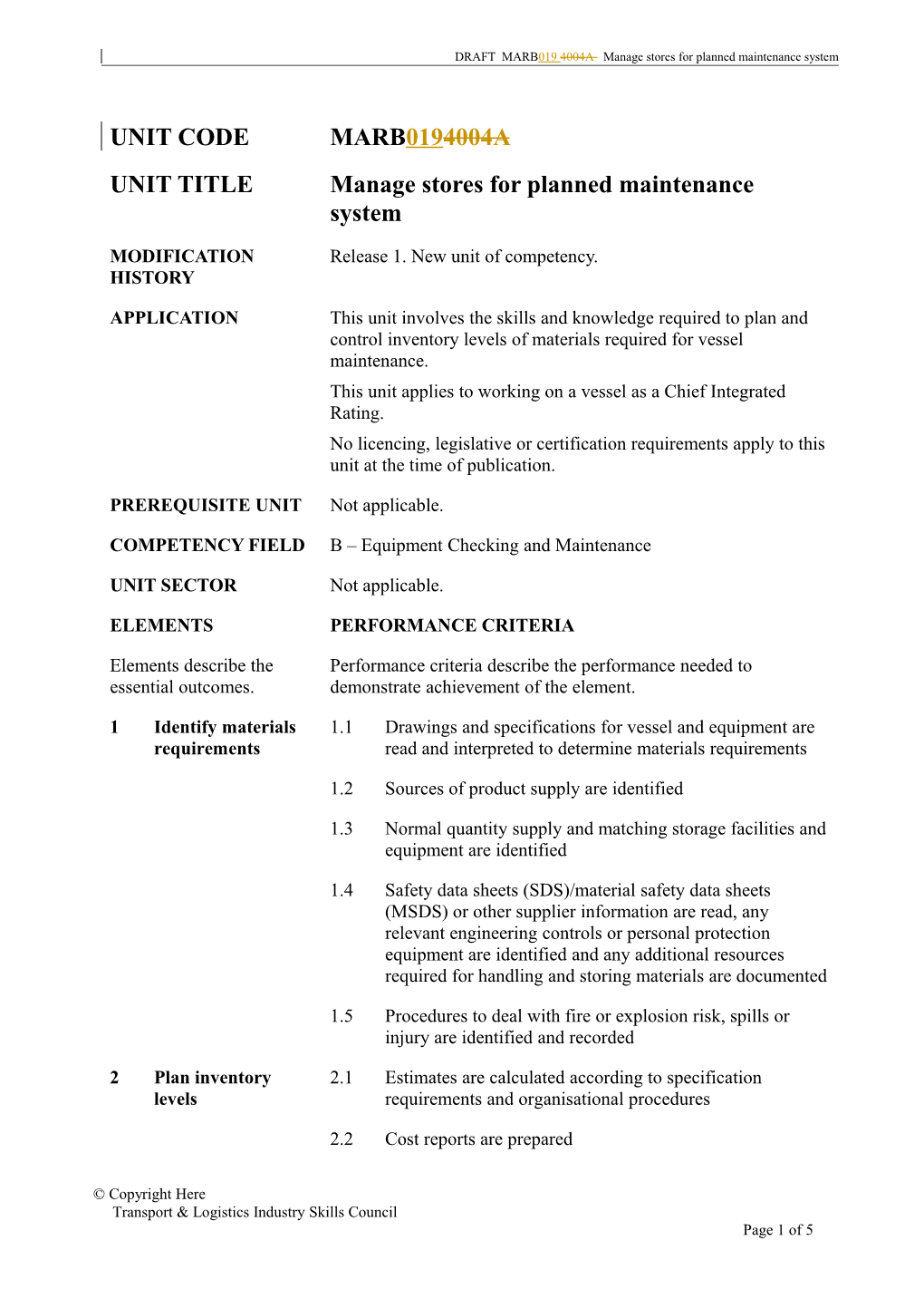 DRAFT MARB019 4004A Manage Stores for Planned Maintenance System