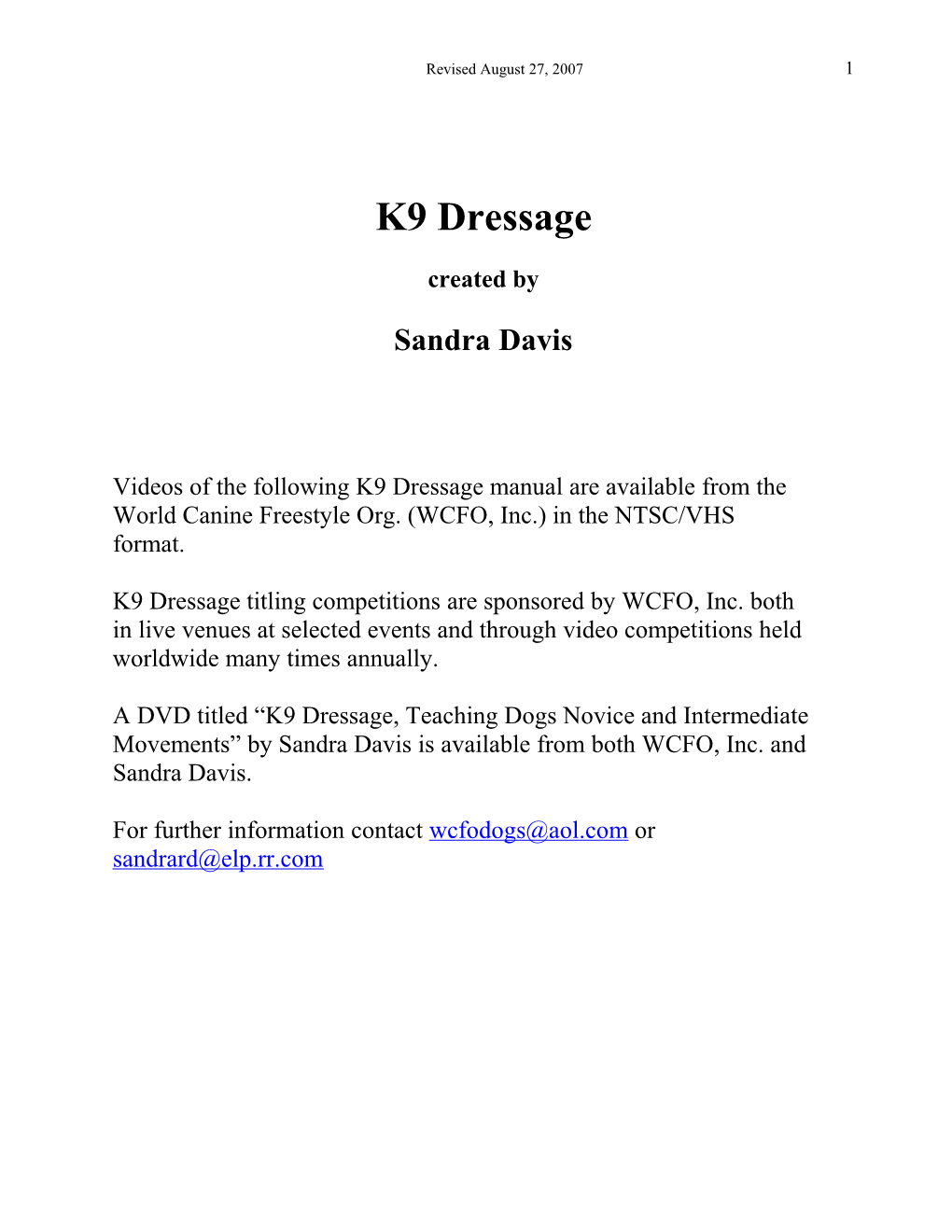 Videos of the Following K9 Dressage Manual Are Available from the World Canine Freestyle