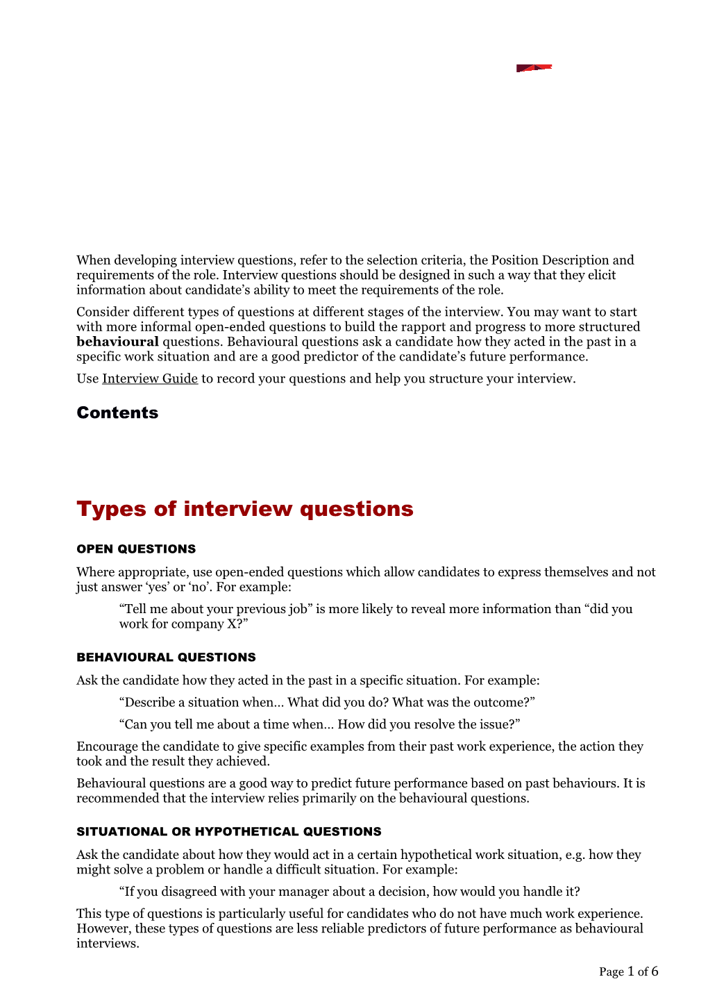 When Developing Interview Questions, Refer to the Selection Criteria, the Position Description
