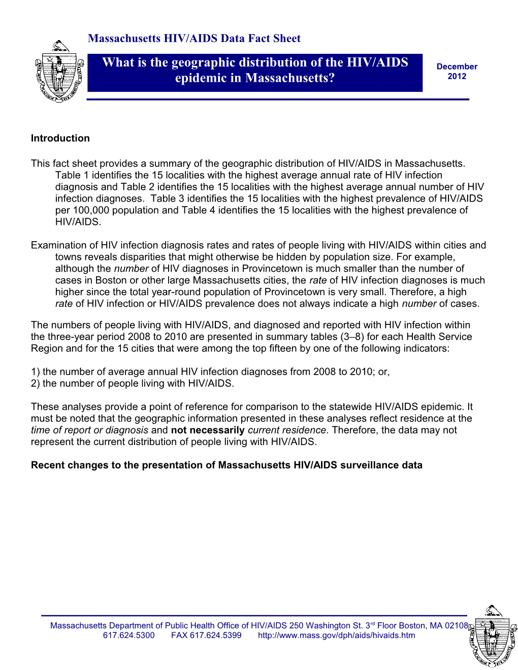 This Fact Sheet Provides a Summary of the Geographic Distribution of HIV/AIDS in Massachusetts