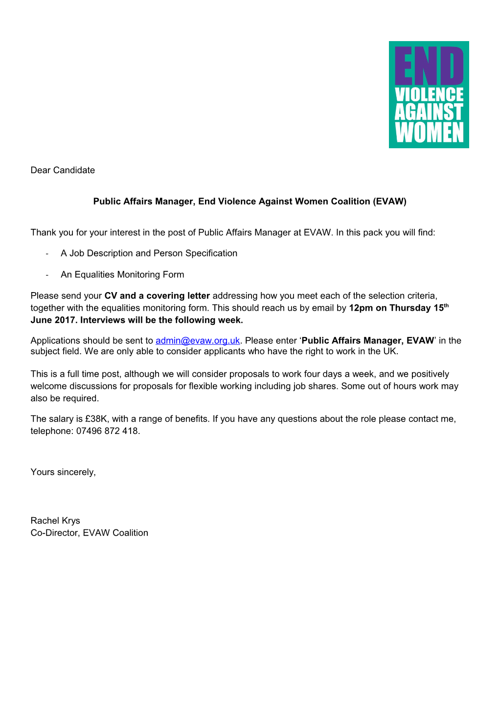 Public Affairsmanager, End Violence Against Women Coalition (EVAW)