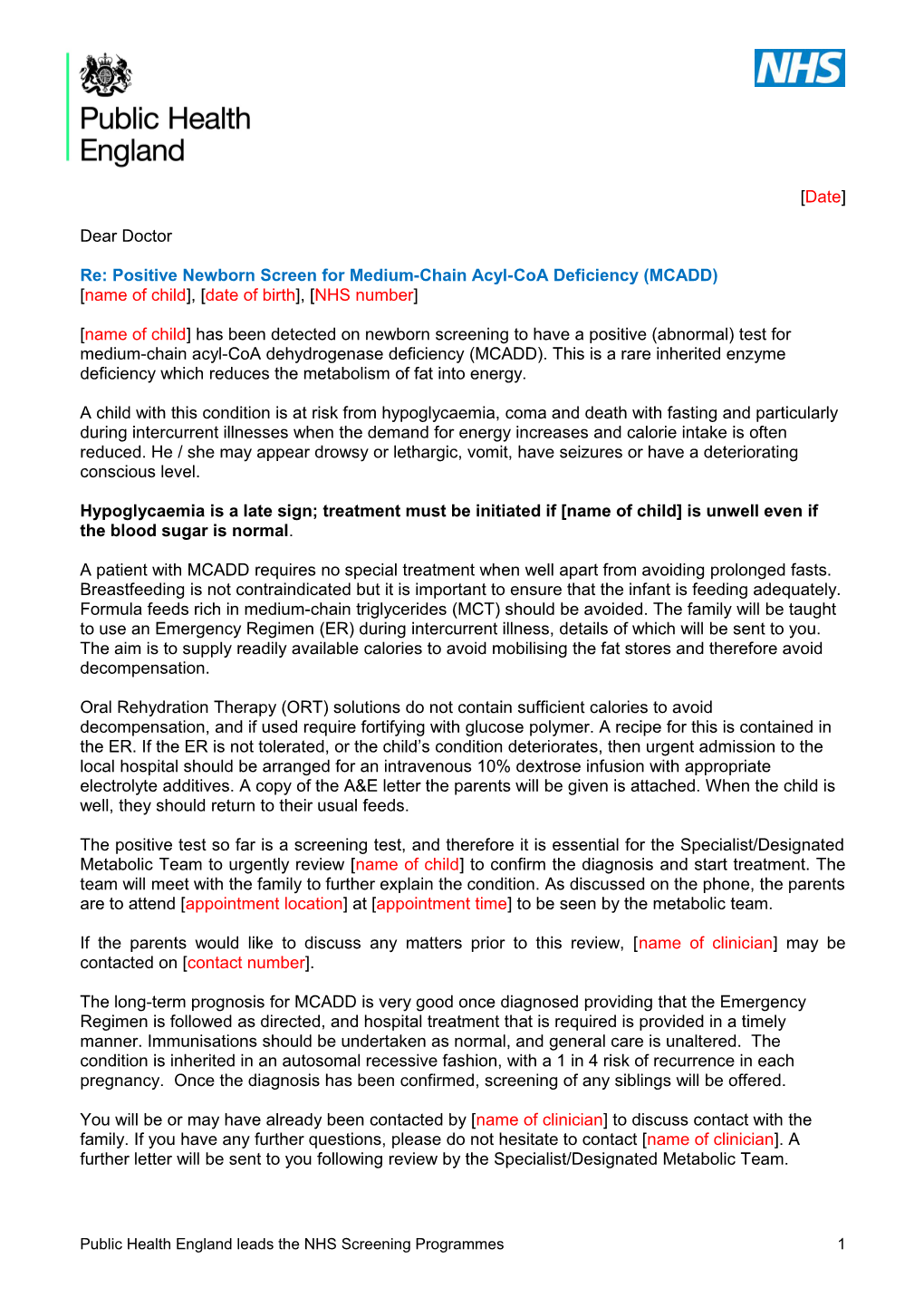 Re: Positive Newborn Screen for Medium-Chain Acyl-Coa Deficiency (MCADD)