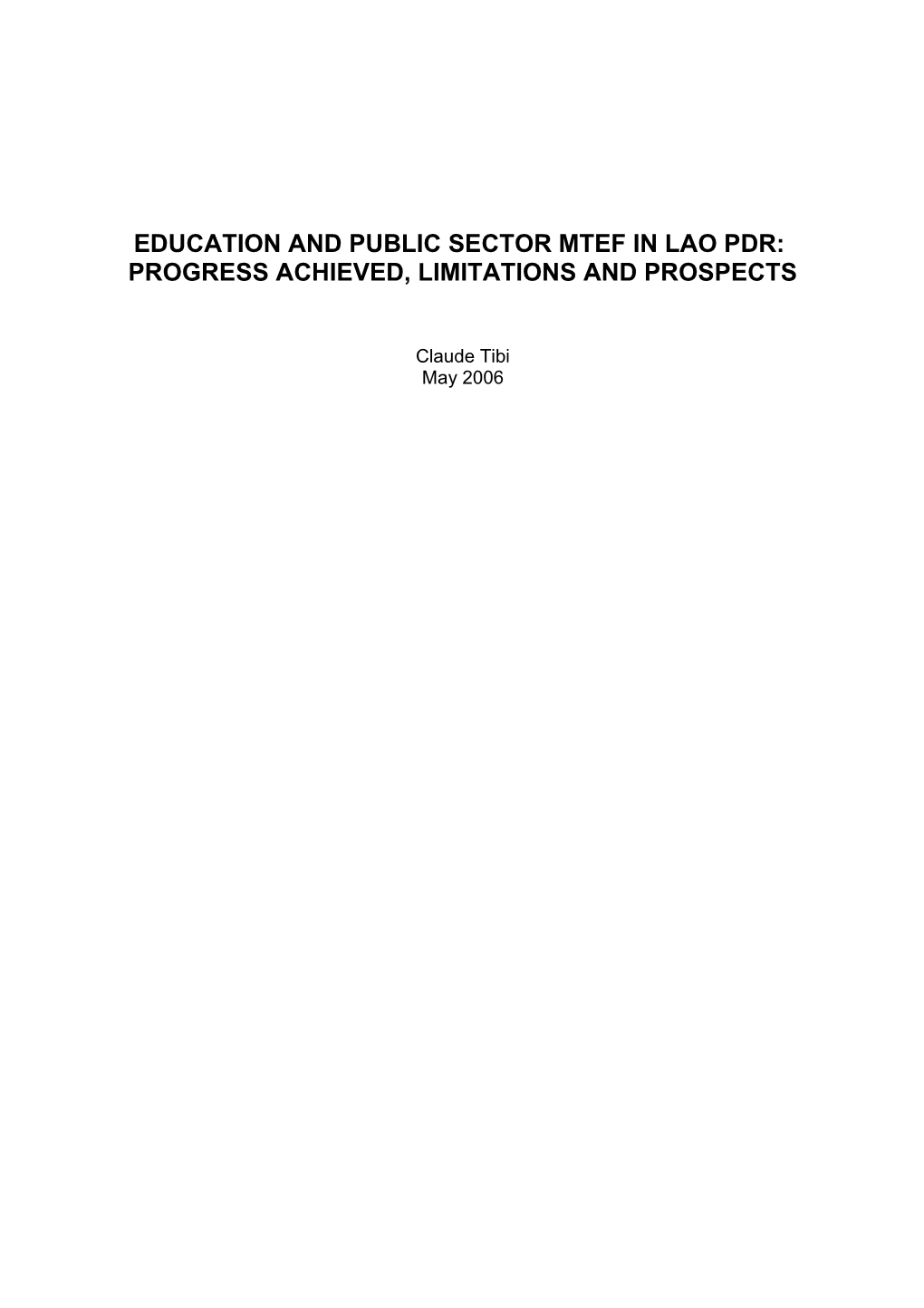 Mtef in Lao Pdr: Progress Achieved, Limitations and Prospects