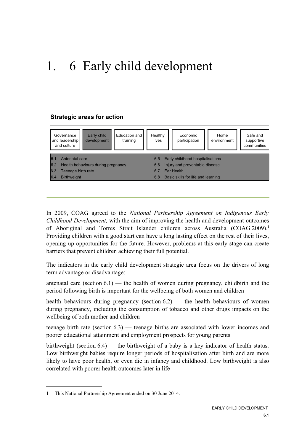 Chapter 6 Early Child Development - Overcoming Indigenous Disadvantage - Key Indicators