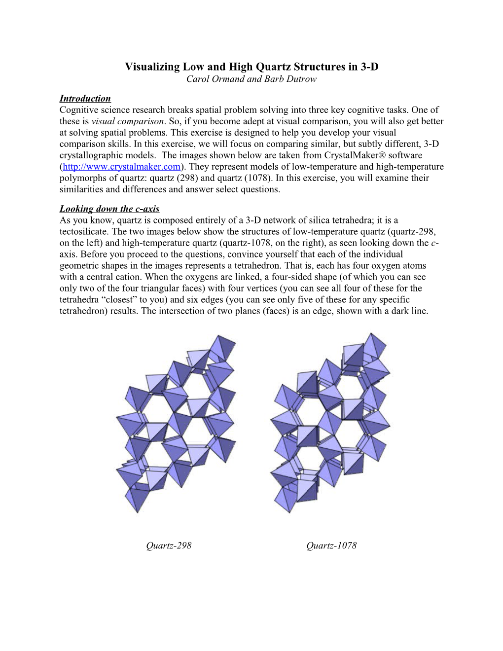 Visualizing Low and High Quartz Structures in 3-D