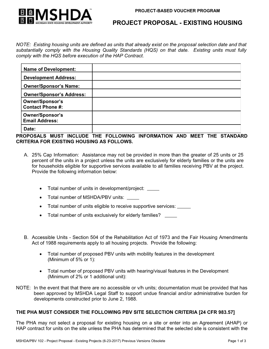 Proposals Must Include the Following Information and Meet the Standard Criteria for Existing