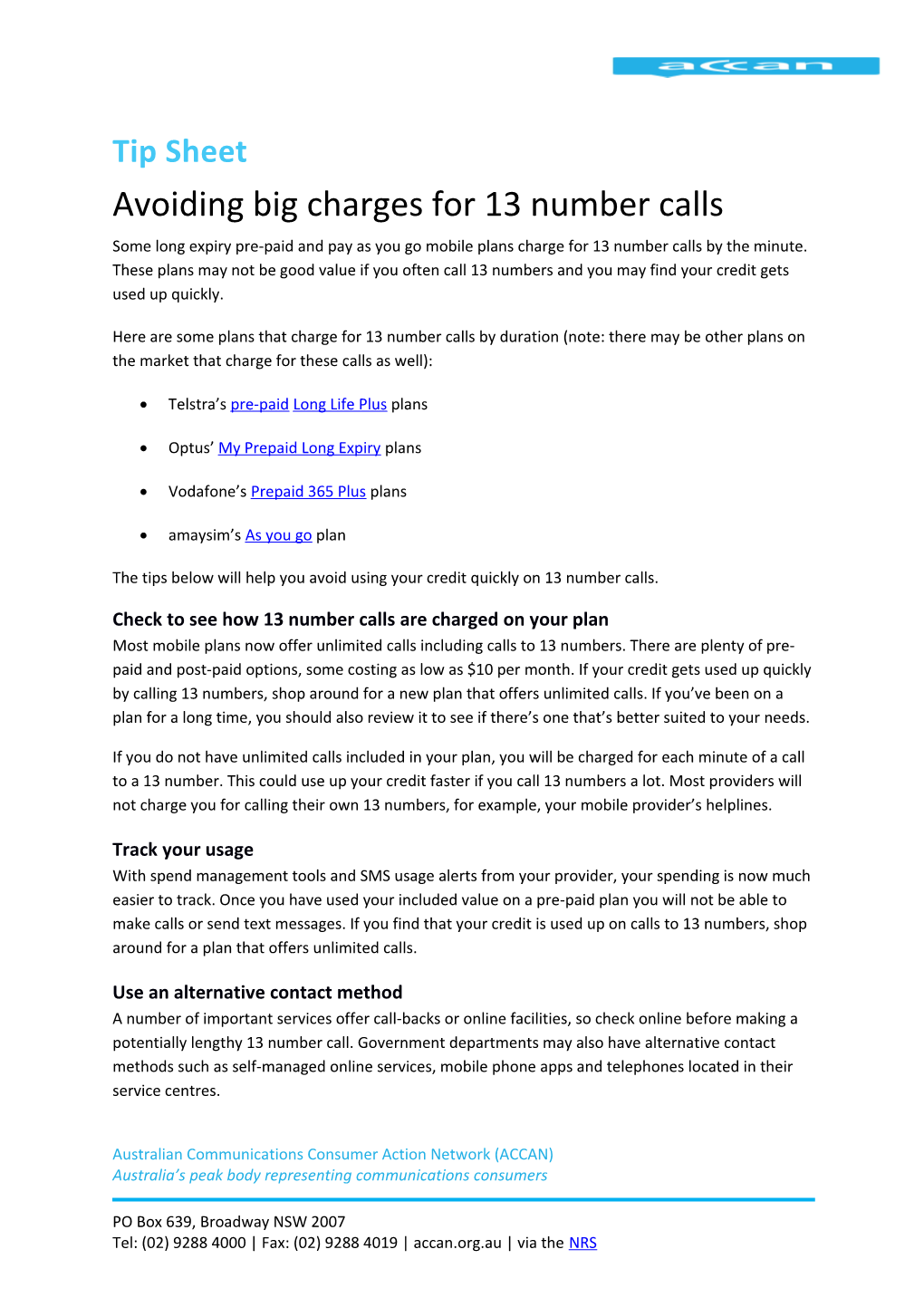 Avoiding Big Charges for 13 Number Calls