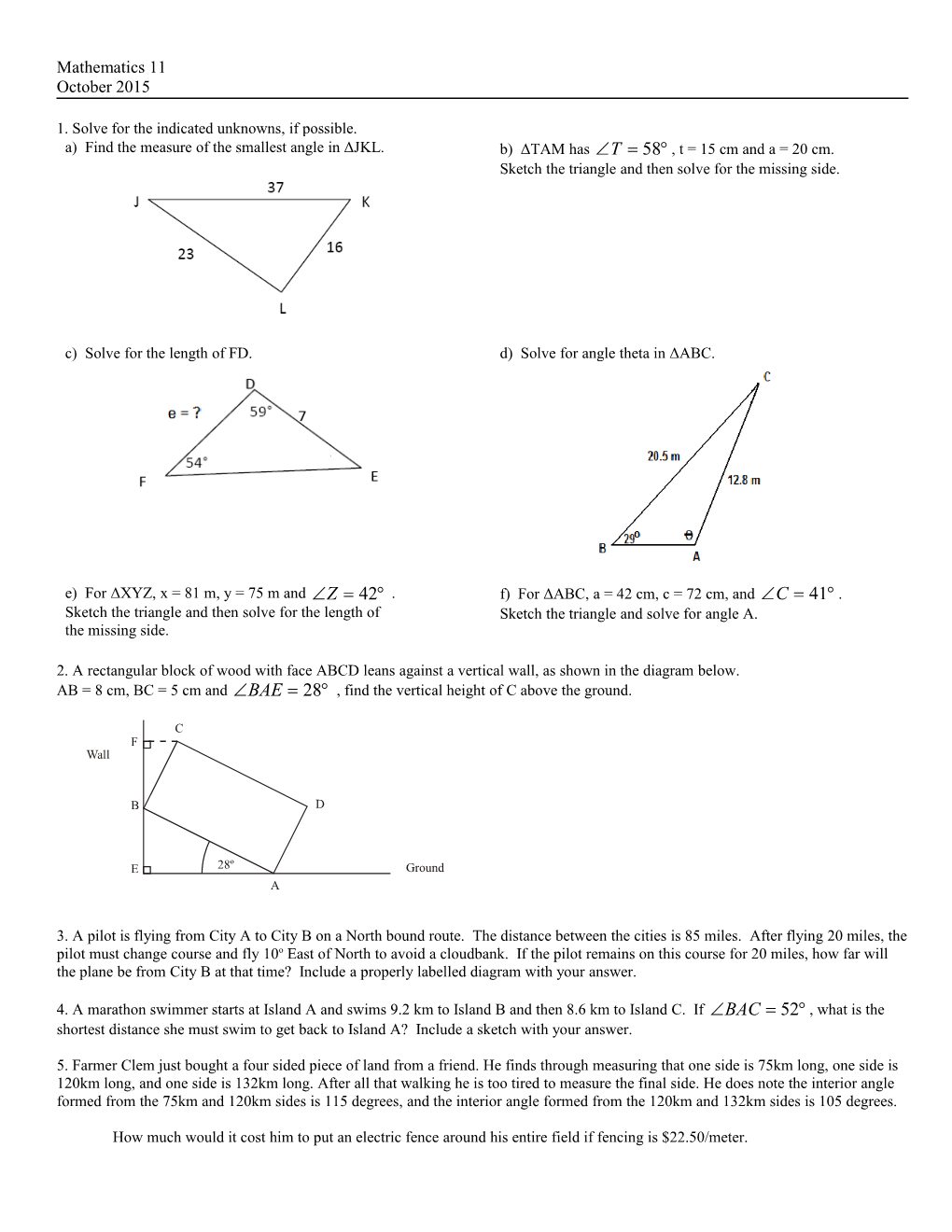 1. Solve for the Indicated Unknowns, If Possible