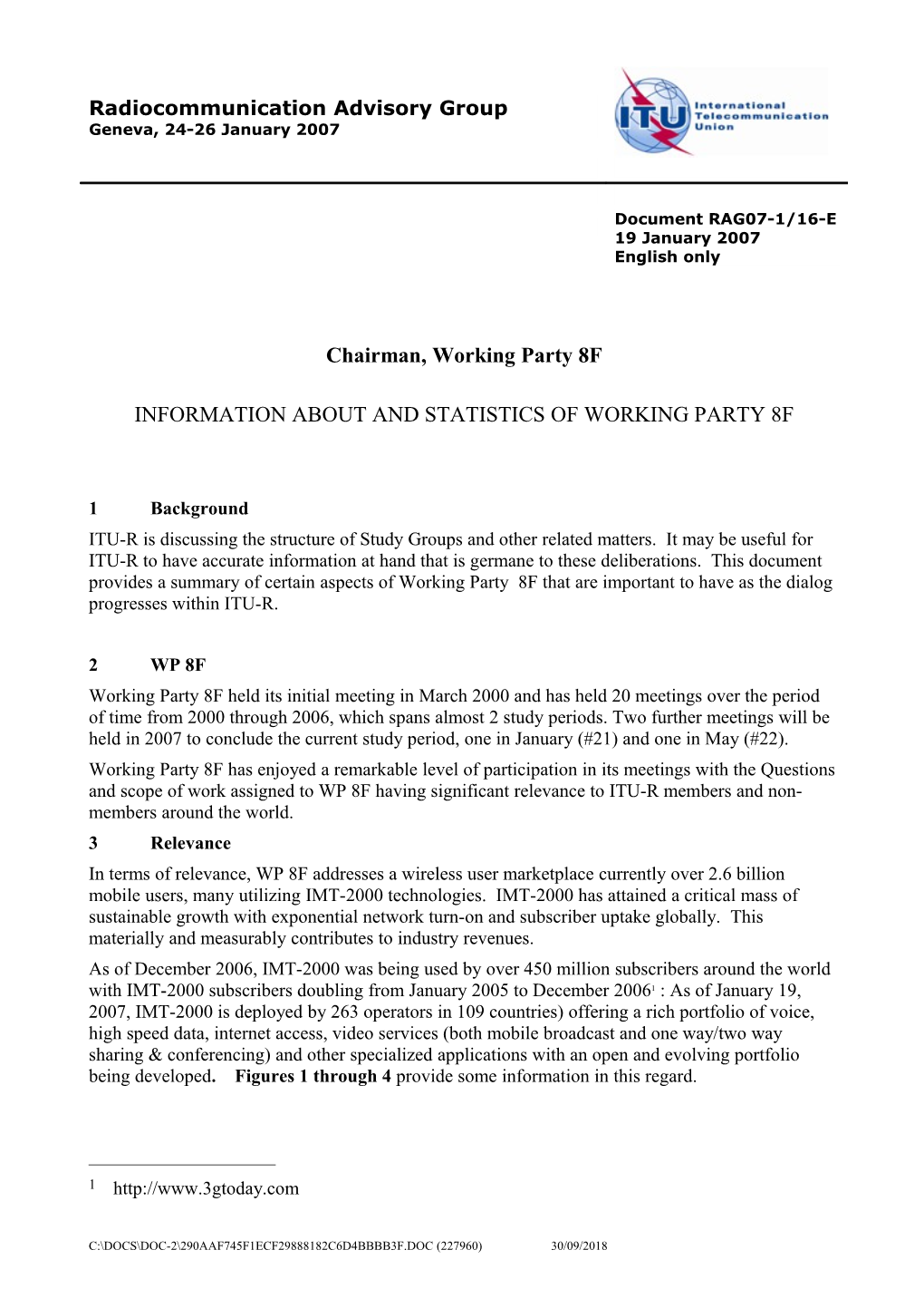 Information About and Statistics of Working Party 8F