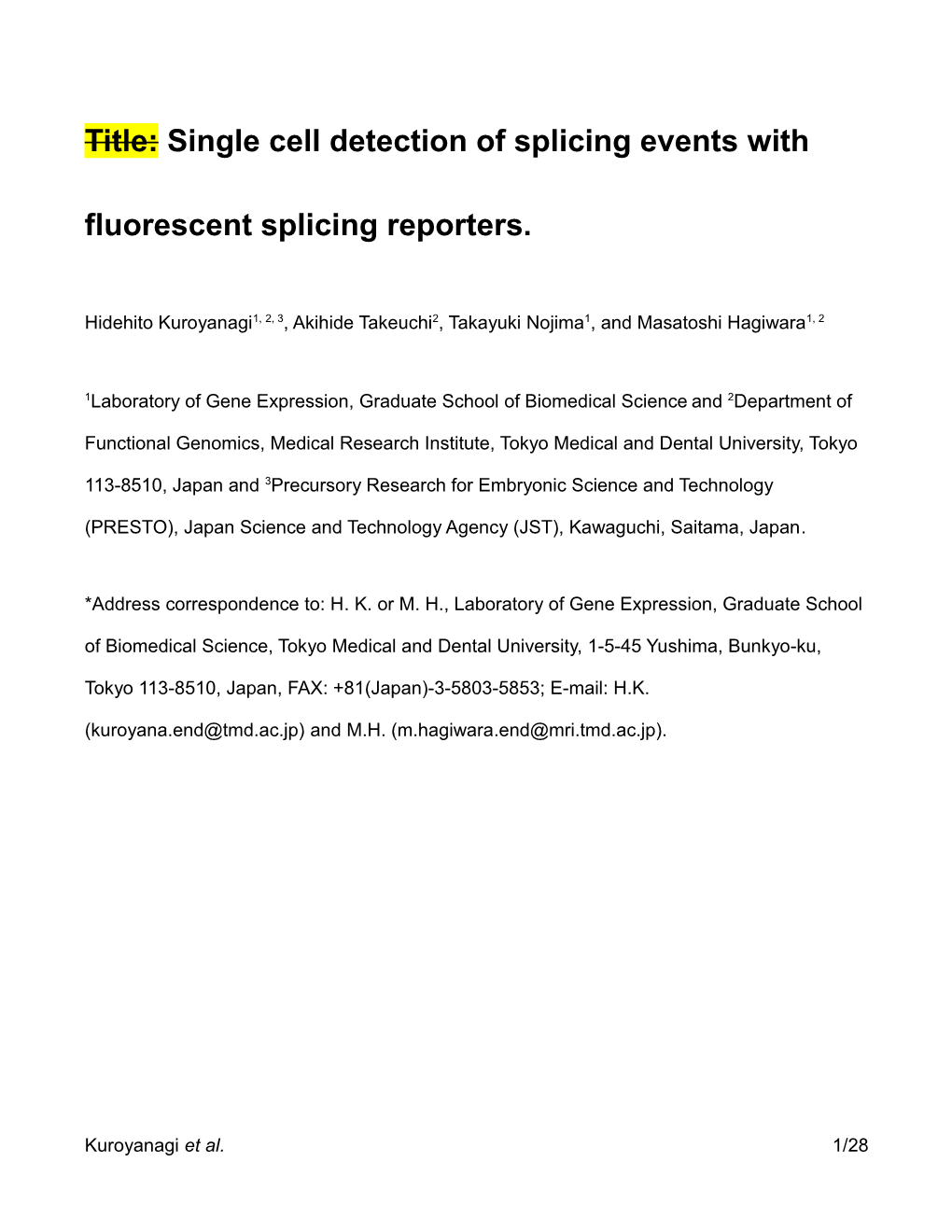 Single Cell Detection of Splicing Events with Fluorescent Splicing Reporters - Stamm Revision