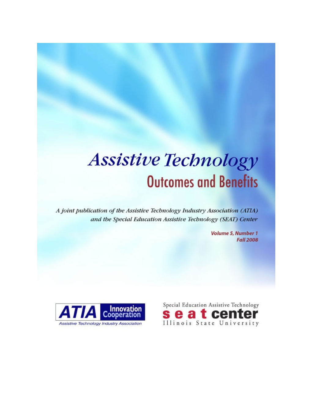 Assistive Technology Outcomes and Benefits