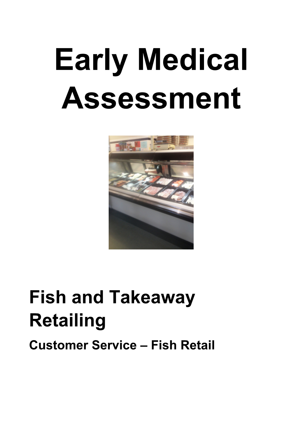 Fish and Takeaway Retailing - Customer Service 2