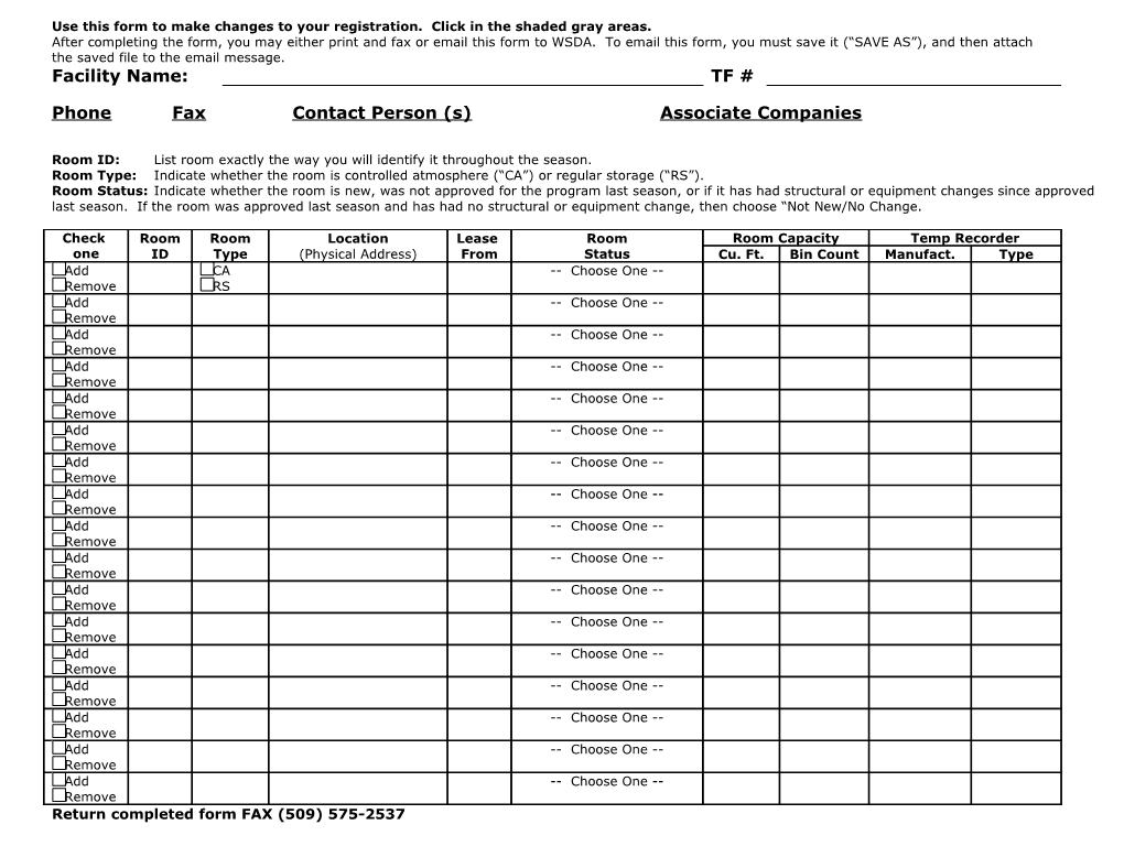 Use This Form to Make Changes to Your Registration. Click in the Shaded Gray Areas