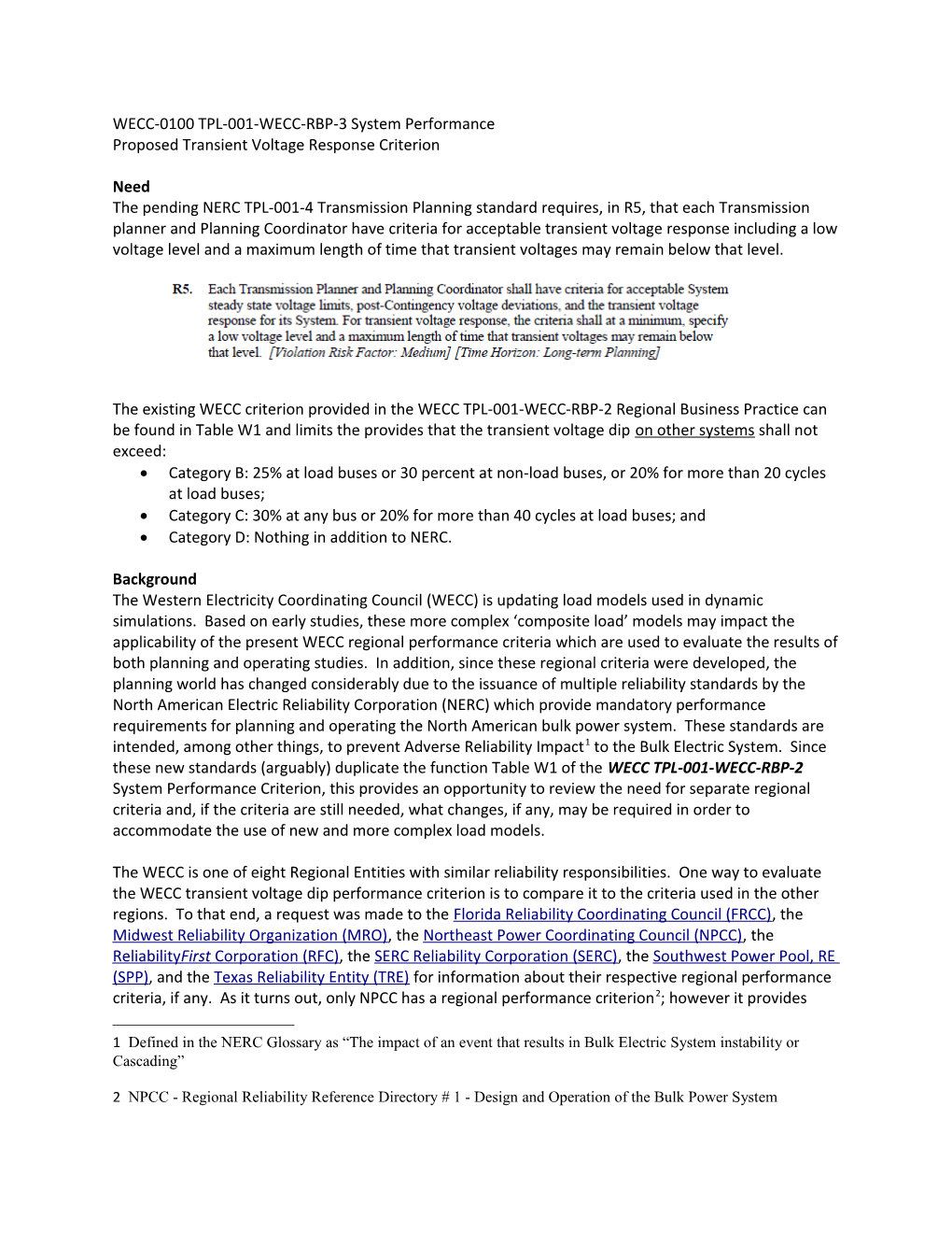 WECC-0100 TPL-001-WECC-CRT-3 Proposed Transient Voltage Criteria