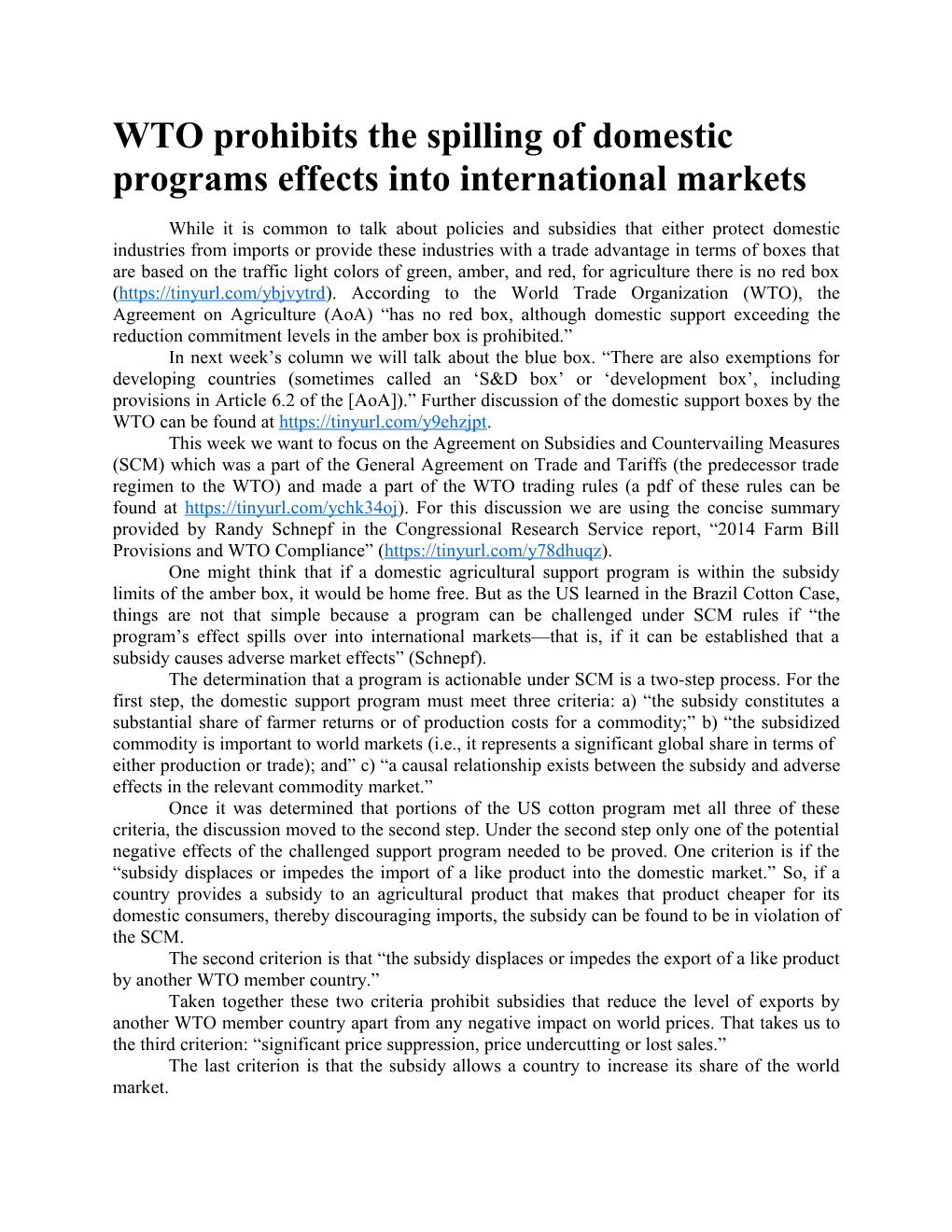 WTO Prohibits the Spilling of Domestic Programs Effects Into International Markets