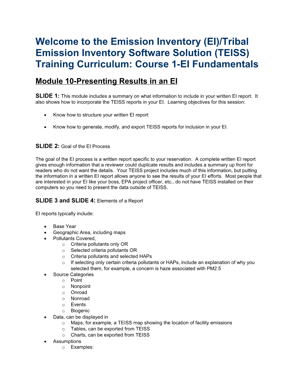 Welcome to the Emission Inventory (EI)/Tribal Emission Inventory Software Solution (TEISS)