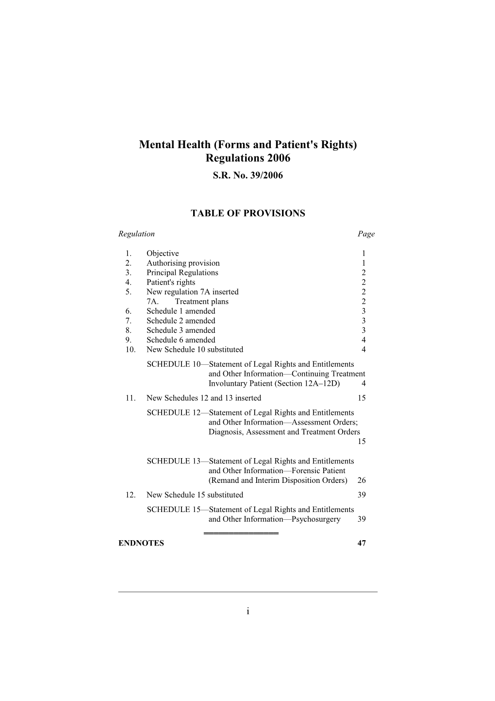 Mental Health (Forms and Patient's Rights) Regulations 2006