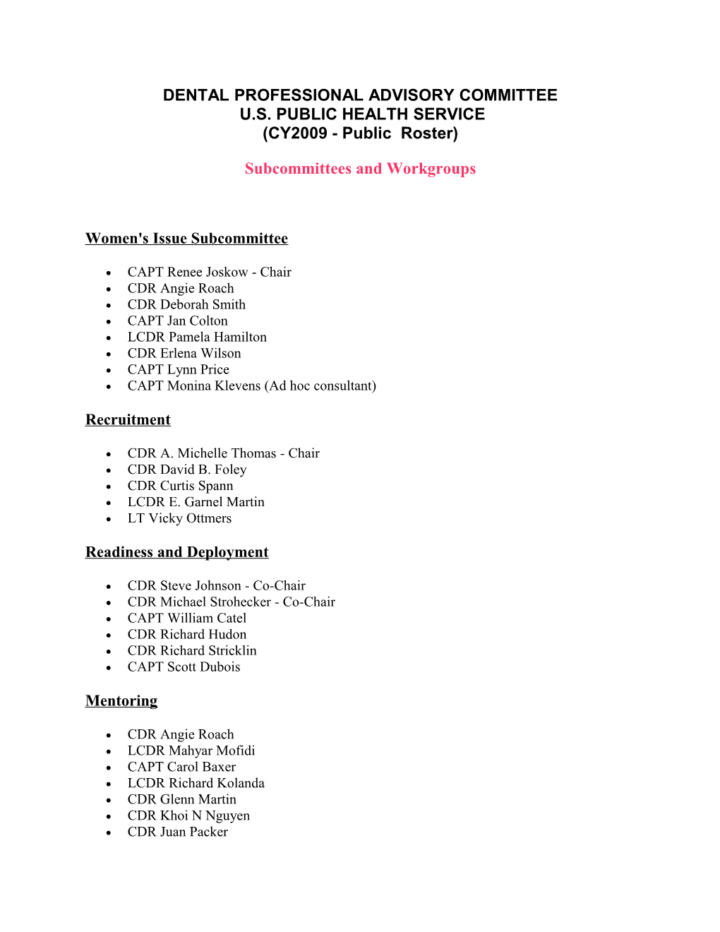 Dental Subcommittees & Workgroup 2009