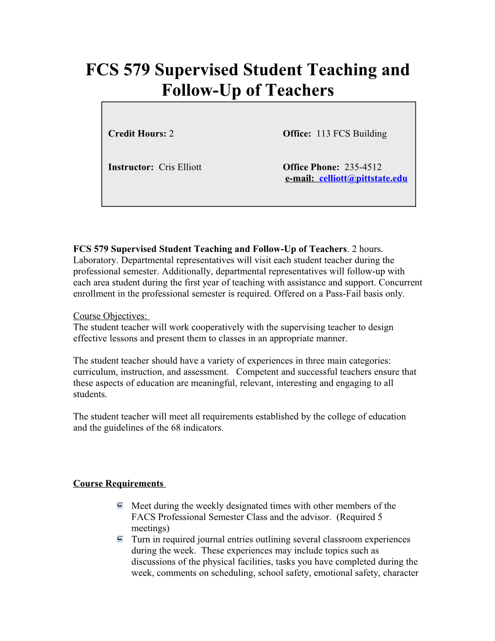 FCS 579 Supervised Student Teaching and Follow-Up of Teachers