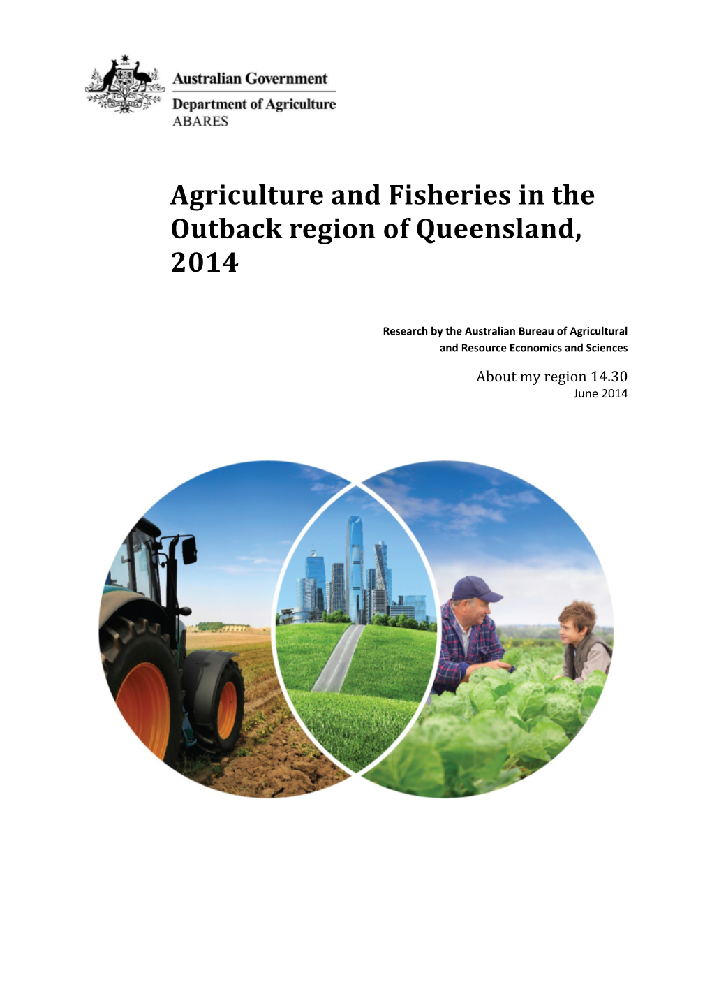 Agriculture and Fisheries in the Outback Region of Queensland, 2014