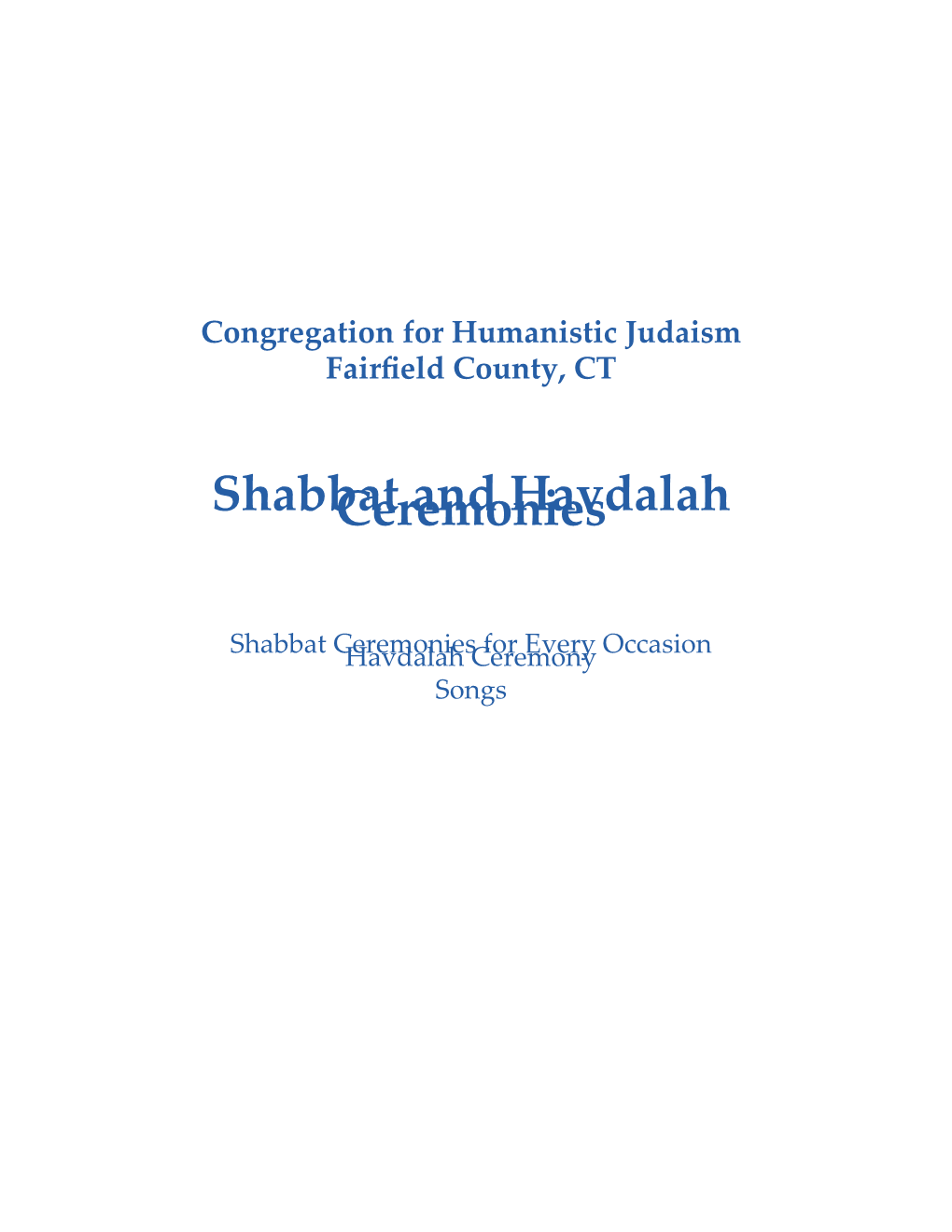 CHJ Shabbat and Havdalah Ceremonies