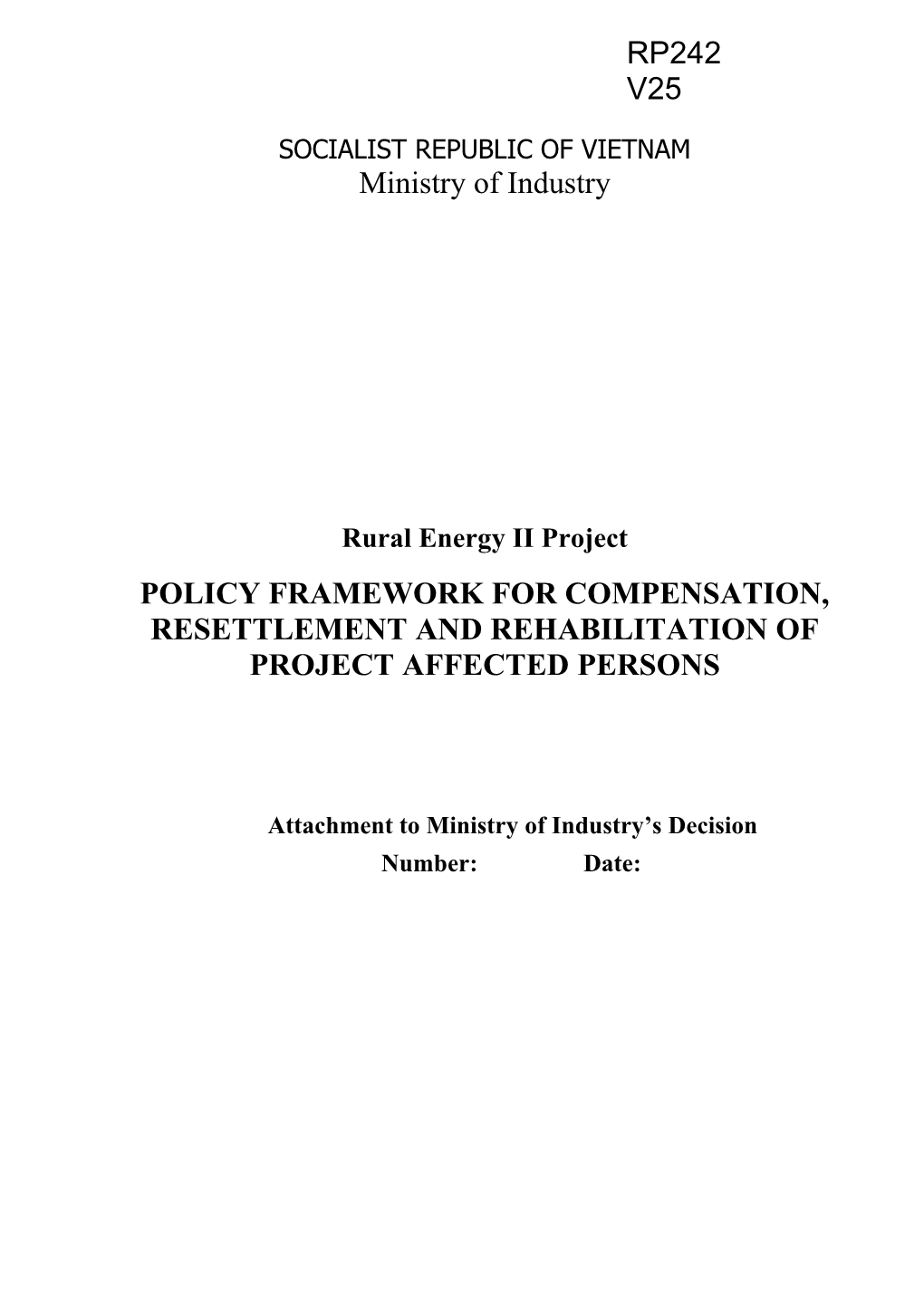 Policy Framework for Compensation, Resettlement and Rehabilitation of Project Affected Persons