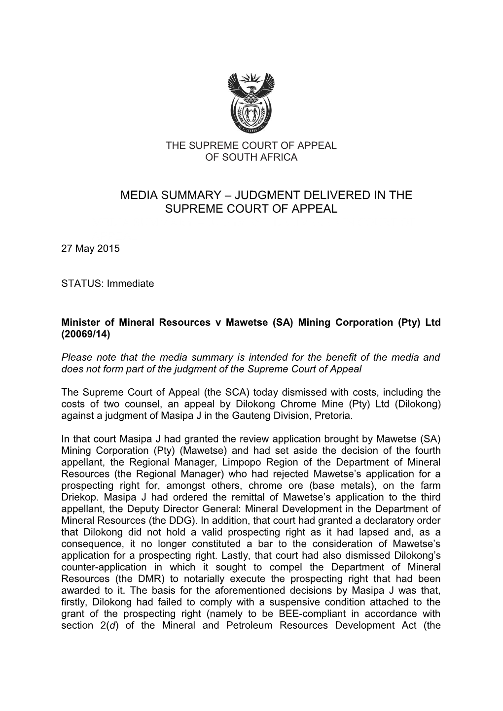 Today, 18 May 2004, the Supreme Court of Appeal Will Hear the Appeal of Mr Jongisile Fonjana