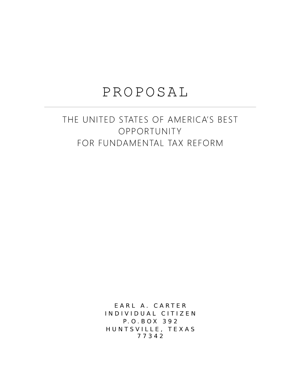 The United States of America S Best Opportunity for Fundamental Tax Reform