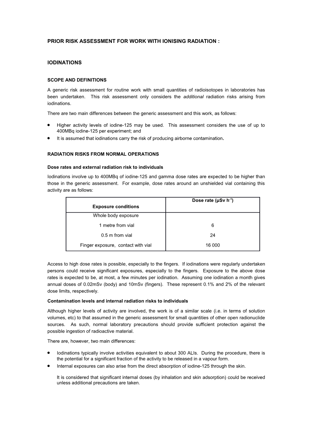 Prior Risk Assessment for Work with Ionising Radiation