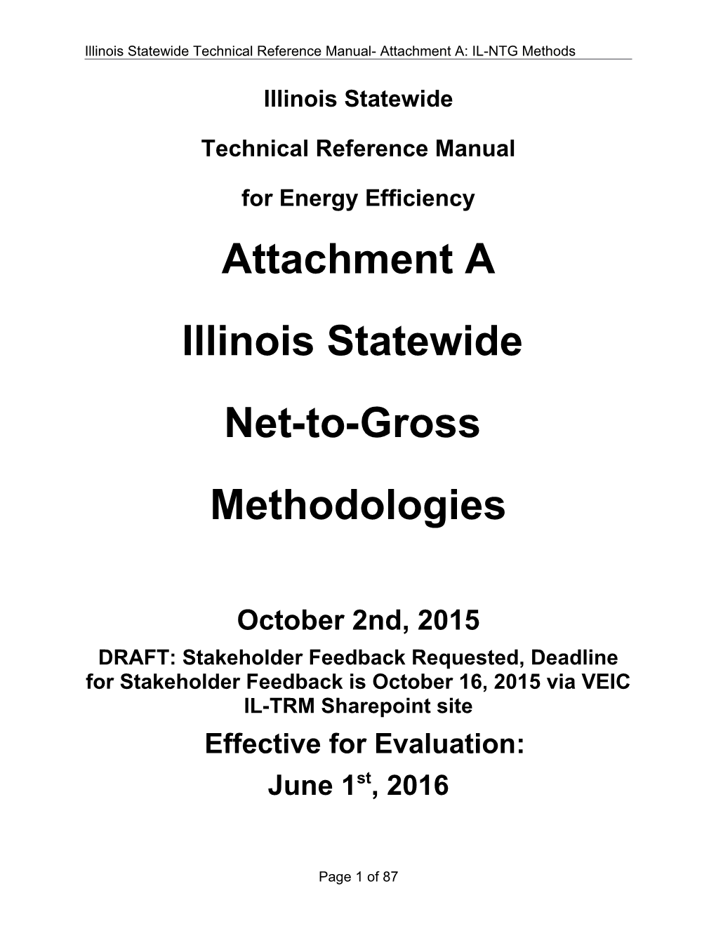 Illinois Statewide Technical Reference Manual- Attachment A: IL-NTG Methods