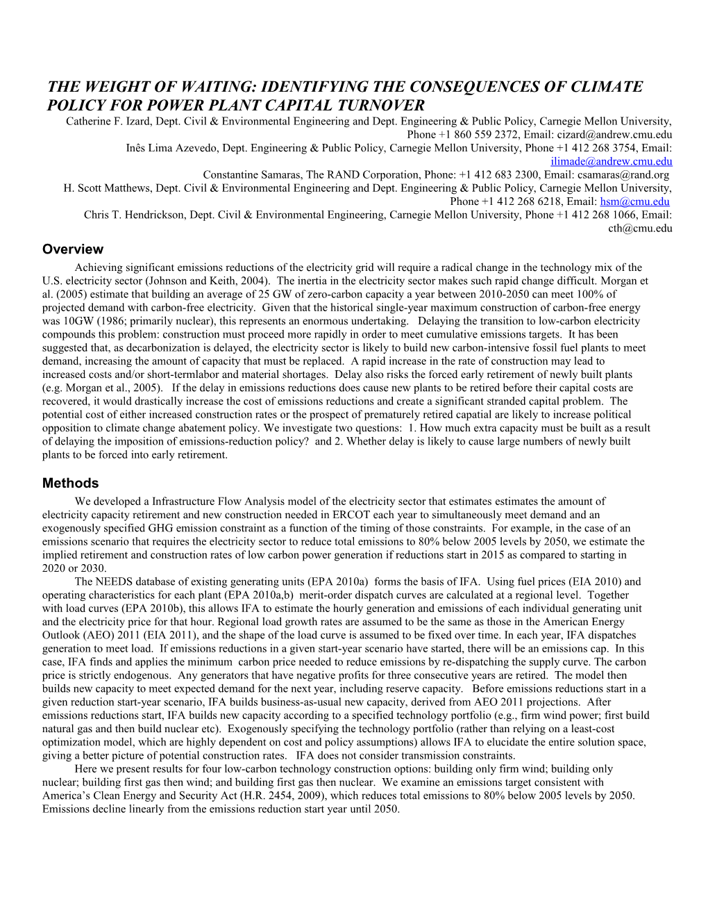 3 Intelligent Well Technology: Status and Opportunities for Developing Marginal Reserves SPE s1