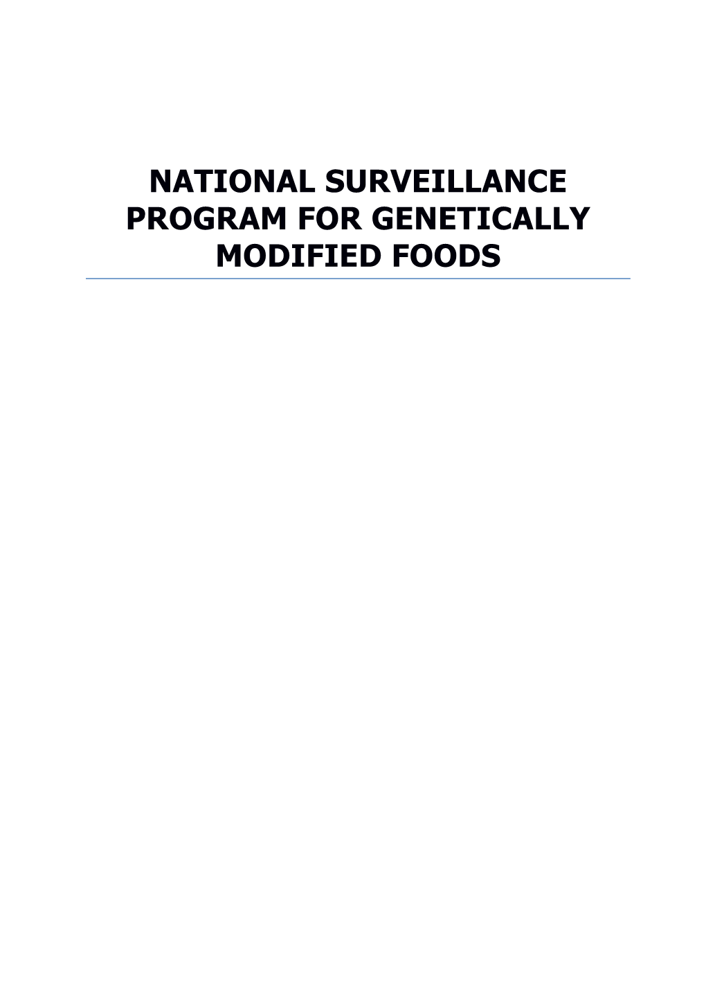 National Surveillance Program for Genetically Modified Foods