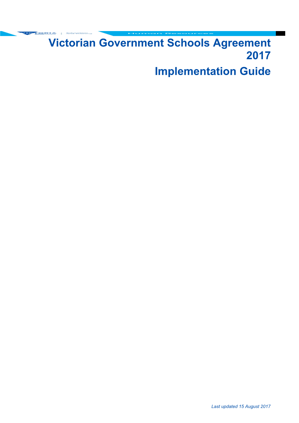 Victorian Government Schools Agreement 2017 Implementation Guide