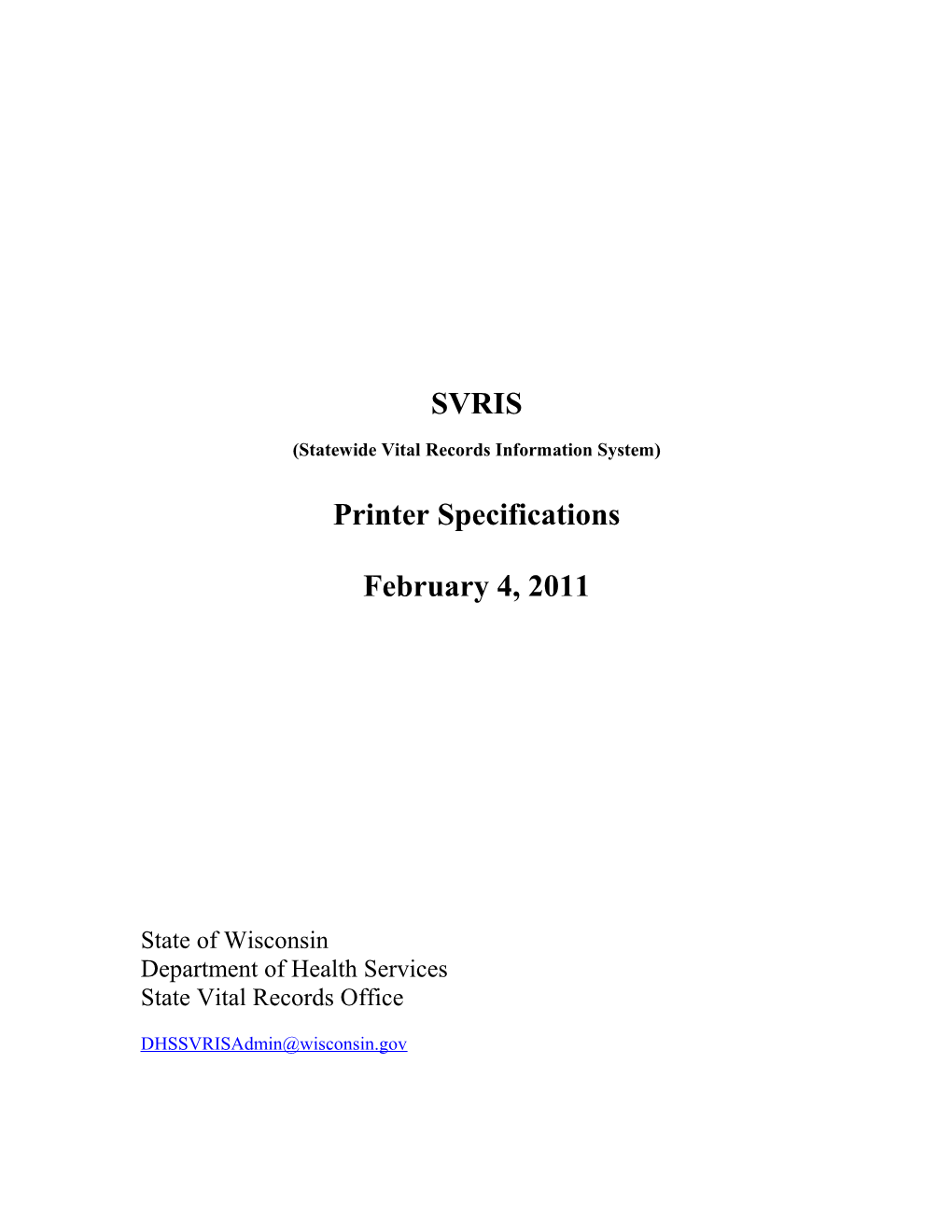 Wisconsin SVRO - Printer Check and Specifications for Lvros