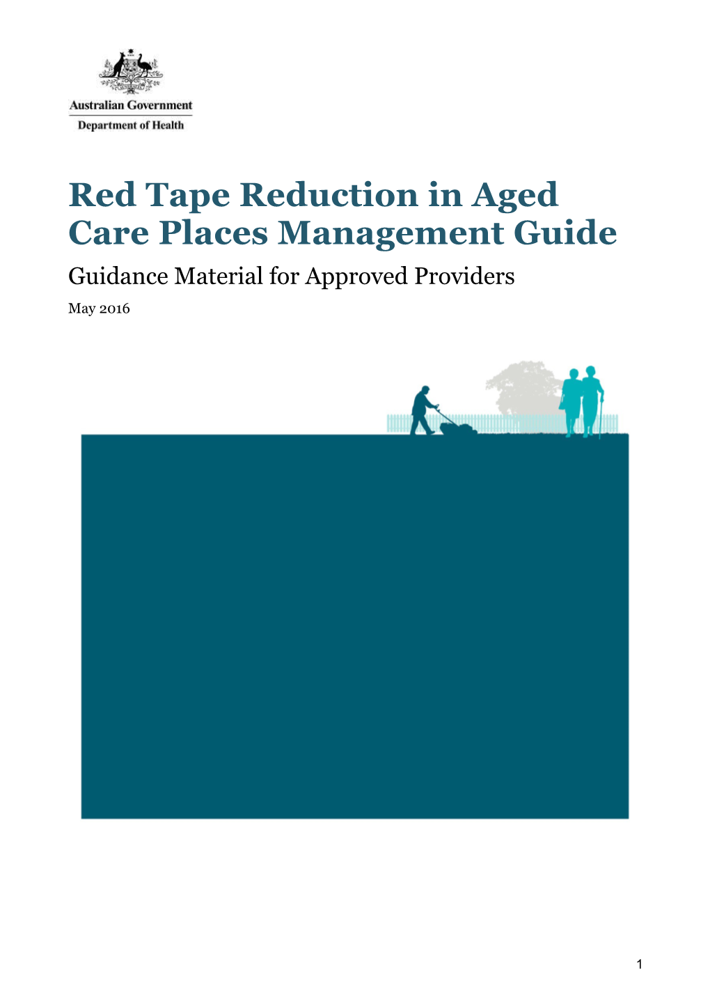 Red Tape Reduction in Aged Care Places Management Guide