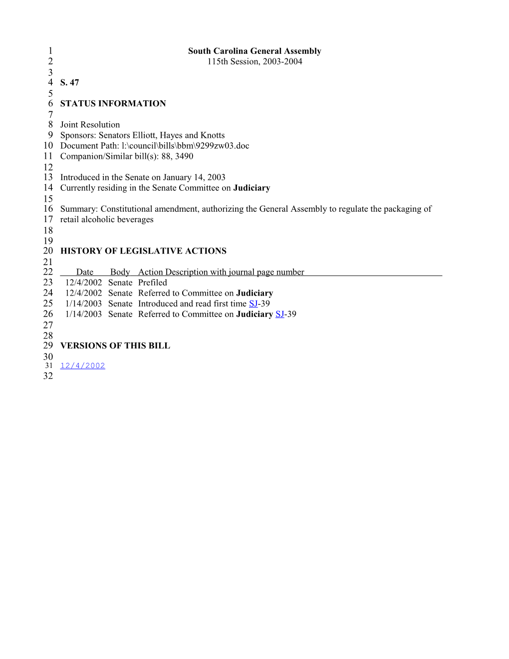 2003-2004 Bill 47: Constitutional Amendment, Authorizing the General Assembly to Regulate