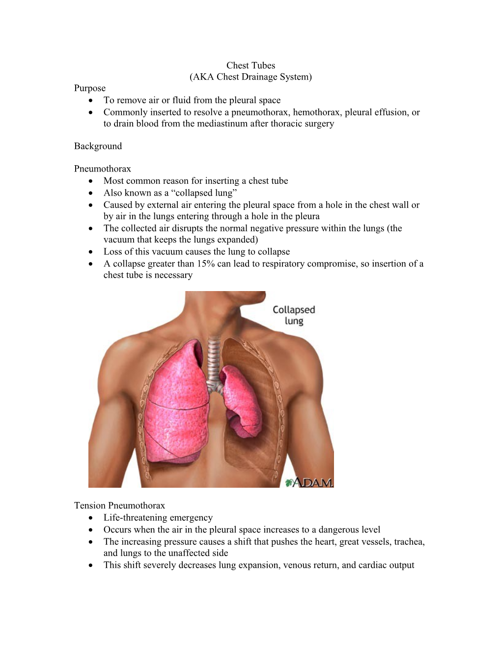 To Remove Air Or Fluid from the Pleural Space