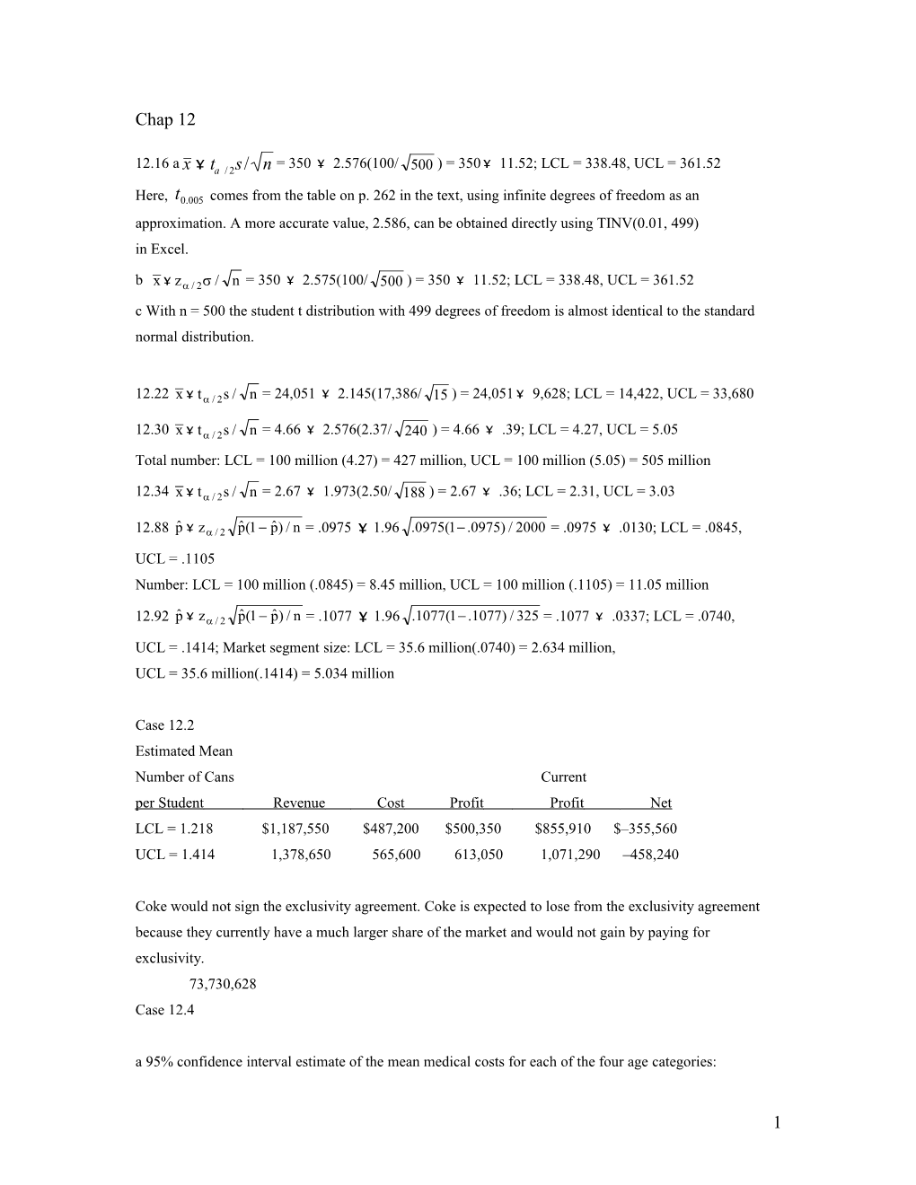 Approximation. a More Accurate Value, 2.586, Can Be Obtained Directly Using TINV(0.01, 499)